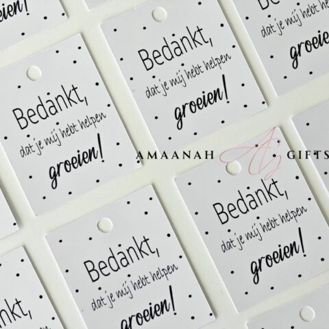 Cadeaulabel voor juf en meester met de tekst 'Bedankt dat je mij hebt helpen groeien'